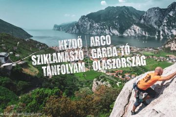 Kezdő sziklamászó tanfolyam, 2022 Pünkösd Garda-tó